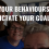 How Your Behaviours Dictate Your Goal Success