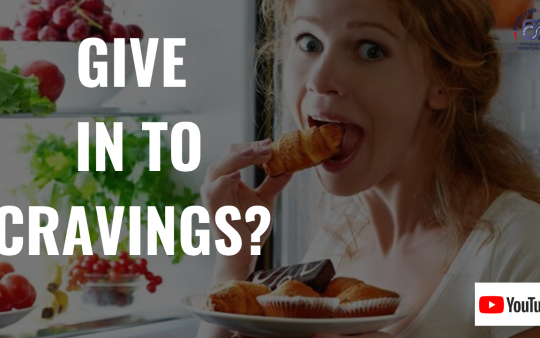 Overcome Your Cravings…the Forever-Strong Way